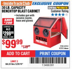 Harbor Freight ITC Coupon 30 LB. CAPACITY ABRASIVE BENCHTOP BLAST CABINET Lot No. 62454/42202 Expired: 5/28/19 - $99.99