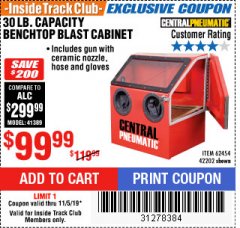Harbor Freight ITC Coupon 30 LB. CAPACITY ABRASIVE BENCHTOP BLAST CABINET Lot No. 62454/42202 Expired: 11/5/19 - $99.99