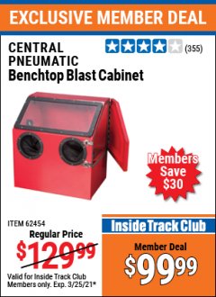 Harbor Freight ITC Coupon 30 LB. CAPACITY ABRASIVE BENCHTOP BLAST CABINET Lot No. 62454/42202 Expired: 3/25/21 - $99.99