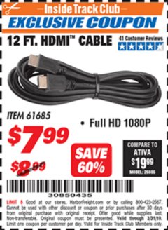 Harbor Freight ITC Coupon 12 FT, HDMI CABLE Lot No. 98308/69307/61685 Expired: 3/31/19 - $7.99