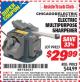 Harbor Freight ITC Coupon MULTIPURPOSE SHARPENER Lot No. 99823 Expired: 6/30/15 - $29.99