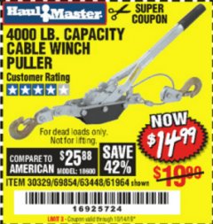 Harbor Freight Coupon 4000 LB. CAPACITY CABLE WINCH PULLER Lot No. 18600 Expired: 10/14/19 - $14.99