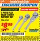Harbor Freight ITC Coupon 3 PIECE FLEX HEAD STUBBY RATCHETS Lot No. 46742 Expired: 10/31/17 - $8.99