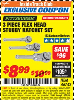 Harbor Freight ITC Coupon 3 PIECE FLEX HEAD STUBBY RATCHETS Lot No. 46742 Expired: 4/30/19 - $8.99