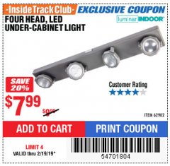 Harbor Freight ITC Coupon FOUR HEAD, LED UNDER-CABINET LIGHT Lot No. 96794 Expired: 2/19/19 - $7.99