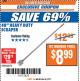 Harbor Freight ITC Coupon 48" HEAVY DUTY SCRAPER Lot No. 60572 Expired: 5/1/18 - $8.99