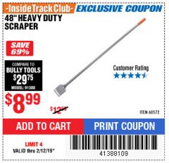 Harbor Freight ITC Coupon 48" HEAVY DUTY SCRAPER Lot No. 60572 Expired: 2/12/19 - $8.99