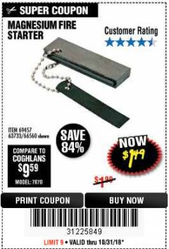 Harbor Freight Coupon MAGNESIUM FIRE STARTER Lot No. 69457/63733/66560 Expired: 10/31/18 - $1.49