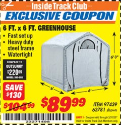 Harbor Freight ITC Coupon 6 FT. x 6 FT. GREENHOUSE Lot No. 97439 Expired: 3/31/20 - $89.99
