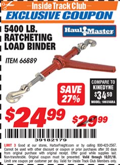 Harbor Freight ITC Coupon 5400 LB. RATCHETING LOAD BINDER Lot No. 66889 Expired: 10/31/18 - $24.99