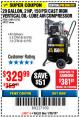 Harbor Freight Coupon 2 HP, 29 GALLON 150 PSI CAST IRON VERTICAL AIR COMPRESSOR Lot No. 62765/68127/69865/61489 Expired: 1/28/18 - $329.99
