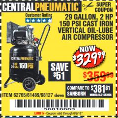 Harbor Freight Coupon 2 HP, 29 GALLON 150 PSI CAST IRON VERTICAL AIR COMPRESSOR Lot No. 62765/68127/69865/61489 Expired: 6/9/18 - $329.99