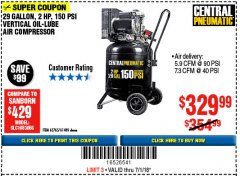 Harbor Freight Coupon 2 HP, 29 GALLON 150 PSI CAST IRON VERTICAL AIR COMPRESSOR Lot No. 62765/68127/69865/61489 Expired: 7/1/18 - $329.99