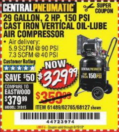 Harbor Freight Coupon 2 HP, 29 GALLON 150 PSI CAST IRON VERTICAL AIR COMPRESSOR Lot No. 62765/68127/69865/61489 Expired: 6/15/19 - $329.99