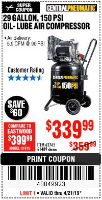Harbor Freight Coupon 2 HP, 29 GALLON 150 PSI CAST IRON VERTICAL AIR COMPRESSOR Lot No. 62765/68127/69865/61489 Expired: 4/21/19 - $339.99