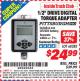 Harbor Freight ITC Coupon 1/2" DRIVE DIGITAL TORQUE ADAPTER Lot No. 68283/63917 Expired: 4/30/15 - $24.99