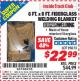 Harbor Freight ITC Coupon 6 FT. x 8 FT. FIBERGLASS WELDING BLANKET Lot No. 95015 Expired: 8/31/15 - $22.99