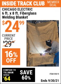 Harbor Freight ITC Coupon 6 FT. x 8 FT. FIBERGLASS WELDING BLANKET Lot No. 95015 Expired: 9/30/21 - $24.99