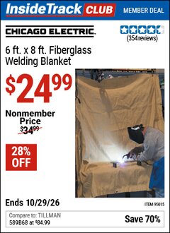 Harbor Freight ITC Coupon CHICAGO ELECTRIC 6 FT. X 8 FT. FIBERGLASS WELDING BLANKET Lot No. 95015 Valid Thru: 10/29/26 - $24.99