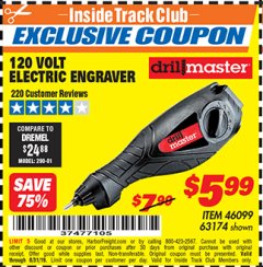Harbor Freight ITC Coupon 120 VOLT ELECTRIC ENGRAVER Lot No. 46099/63174 Expired: 8/31/19 - $5.99