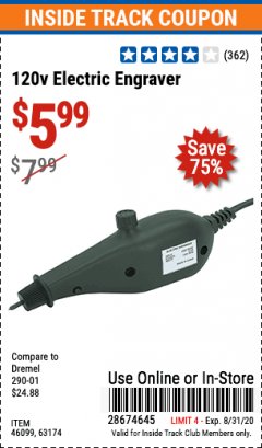 Harbor Freight ITC Coupon 120 VOLT ELECTRIC ENGRAVER Lot No. 46099/63174 Expired: 8/31/20 - $5.99