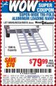 Harbor Freight Coupon HAUL-MASTER 1500 LB. CAPACITY, 69 IN. X 45 IN. TRI-FOLD ALUMINUM LOADING RAMP Lot No. 90018 Expired: 8/25/15 - $79.99