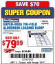 Harbor Freight Coupon HAUL-MASTER 1500 LB. CAPACITY, 69 IN. X 45 IN. TRI-FOLD ALUMINUM LOADING RAMP Lot No. 90018 Expired: 7/3/17 - $79.99