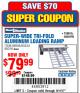 Harbor Freight Coupon SUPER-WIDE TRI-FOLD ALUMINUM LOADING RAMP Lot No. 90018/69595/60334 Expired: 9/11/17 - $79.99