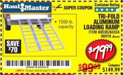 Harbor Freight Coupon HAUL-MASTER 1500 LB. CAPACITY, 69 IN. X 45 IN. TRI-FOLD ALUMINUM LOADING RAMP Lot No. 90018 Expired: 11/12/17 - $79.99