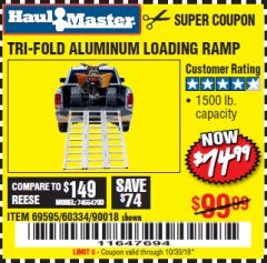 Harbor Freight Coupon SUPER-WIDE TRI-FOLD ALUMINUM LOADING RAMP Lot No. 90018/69595/60334 Expired: 10/30/18 - $74.99