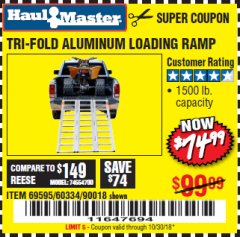 Harbor Freight Coupon HAUL-MASTER 1500 LB. CAPACITY, 69 IN. X 45 IN. TRI-FOLD ALUMINUM LOADING RAMP Lot No. 90018 Expired: 10/30/18 - $74.99