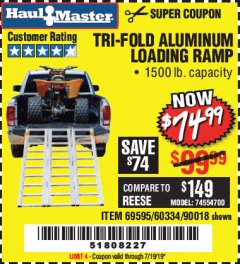 Harbor Freight Coupon HAUL-MASTER 1500 LB. CAPACITY, 69 IN. X 45 IN. TRI-FOLD ALUMINUM LOADING RAMP Lot No. 90018 Expired: 7/19/19 - $74.99