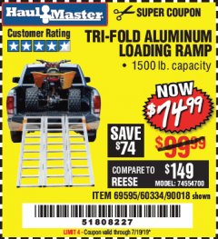 Harbor Freight Coupon HAUL-MASTER 1500 LB. CAPACITY, 69 IN. X 45 IN. TRI-FOLD ALUMINUM LOADING RAMP Lot No. 90018 Expired: 7/19/19 - $74.99