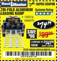 Harbor Freight Coupon HAUL-MASTER 1500 LB. CAPACITY, 69 IN. X 45 IN. TRI-FOLD ALUMINUM LOADING RAMP Lot No. 90018 Expired: 11/28/19 - $74.99