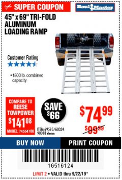 Harbor Freight Coupon SUPER-WIDE TRI-FOLD ALUMINUM LOADING RAMP Lot No. 90018/69595/60334 Expired: 9/22/19 - $74.99