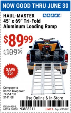 Harbor Freight Coupon HAUL-MASTER 1500 LB. CAPACITY, 69 IN. X 45 IN. TRI-FOLD ALUMINUM LOADING RAMP Lot No. 90018 Expired: 6/30/20 - $89.99