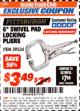 Harbor Freight ITC Coupon 6" SWIVEL PAD LOCKING PLIERS Lot No. 39534 Expired: 11/30/17 - $3.49