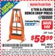 Harbor Freight ITC Coupon 6 TON A-FRAME BENCH SHOP PRESS Lot No. 12486699 Expired: 4/30/15 - $59.99