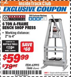 Harbor Freight ITC Coupon 6 TON A-FRAME BENCH SHOP PRESS Lot No. 12486699 Expired: 9/30/19 - $59.99