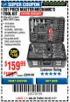 Harbor Freight Coupon PROFESSIONAL 301 PIECE MECHANIC'S TOOL KIT Lot No. 45951/69312 Expired: 10/1/17 - $159.99