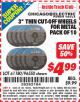 Harbor Freight ITC Coupon 3" THIN CUT-OFF WHEELS FOR METAL PACK OF 10 Lot No. 61180/96550 Expired: 4/30/15 - $4.99