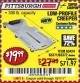 Harbor Freight Coupon LOW-PROFILE CREEPERR Lot No. 69262/2745/69094/61916 Expired: 10/1/17 - $19.99