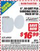 Harbor Freight ITC Coupon 6", 80 GRIT PSA SANDING DISCS PACK OF 50 Lot No. 69959 Expired: 4/30/15 - $16.99