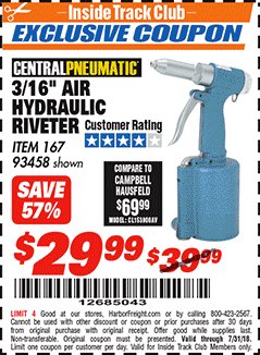 Harbor Freight ITC Coupon 3/16" AIR HYDRAULIC RIVETER Lot No. 93458 Expired: 7/31/18 - $29.99