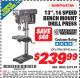 Harbor Freight ITC Coupon 13", 16 SPEED BENCH MOUNT DRILL PRESS Lot No. 61786/38142 Expired: 4/30/15 - $239.99