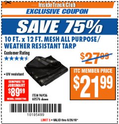 Harbor Freight ITC Coupon 10 FT. x 12 FT. MESH ALL PURPOSE WEATHER RESISTANT TARP Lot No. 60576/96936 Expired: 6/26/18 - $21.99