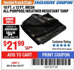 Harbor Freight ITC Coupon 10 FT. x 12 FT. MESH ALL PURPOSE WEATHER RESISTANT TARP Lot No. 60576/96936 Expired: 9/3/19 - $21.99