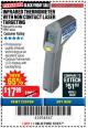 Harbor Freight Coupon NON-CONTACT INFRARED THERMOMETER WITH LASER TARGETING Lot No. 69465/96451/60725/61894 Expired: 12/3/17 - $17.99