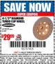 Harbor Freight Coupon 4-1/2" DIAMOND TURBO CUP WHEEL Lot No. 98729/61419 Expired: 6/30/15 - $29.99