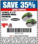 Harbor Freight Coupon 10 PIECE, 4-1/2" GRINDING WHEEL FOR METAL Lot No. 6674/69235/61214 Expired: 6/30/15 - $8.99